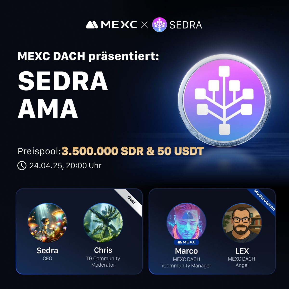 📢 MEXC DACH x <a href="/Sedra_official/">Sedracoin</a>  VOICE AMA

📅 24.04.2025 | 🕗 20:00 Uhr MEZ
🎁 3.500.000 $SDR + 50 $USDT im Preispool!
💬 Live: Chancen auf SDR-Airdrops während der AMA!

🚨 Nicht verpassen – jetzt mitmachen:
🔗 gleam.io/LlFjs/mexc-x-s…

#MEXC #SEDRA #AMA #Krypto