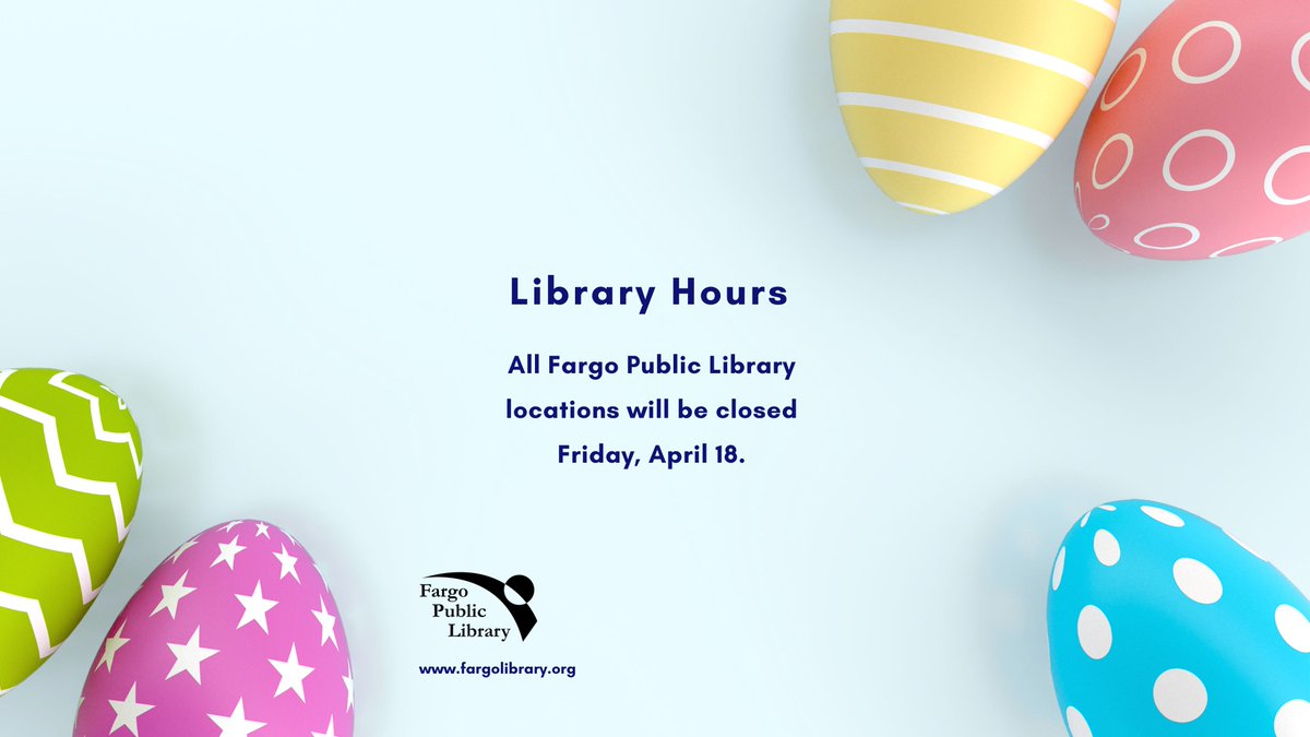 All <a href="/fargolibrary/">Fargo Public Library</a> locations will be closed Friday(4/18) &amp; open regular hours Saturday(4/19). Visit  bit.ly/FPLOnlineResou… or @ bit.ly/eBooksFPL to access eBooks, eAudiobooks, digital magazines &amp; movies when we are closed.