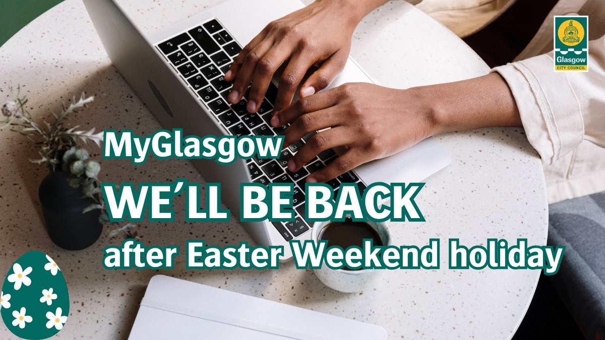 This account will not be monitored over the Easter holiday weekend. We'll be back on Tuesday 22 April and will respond to your query then. 

You can still make a report, a request or a payment on our website 24/7💻

👉 glasgow.gov.uk/stgo

Happy Easter 🥚