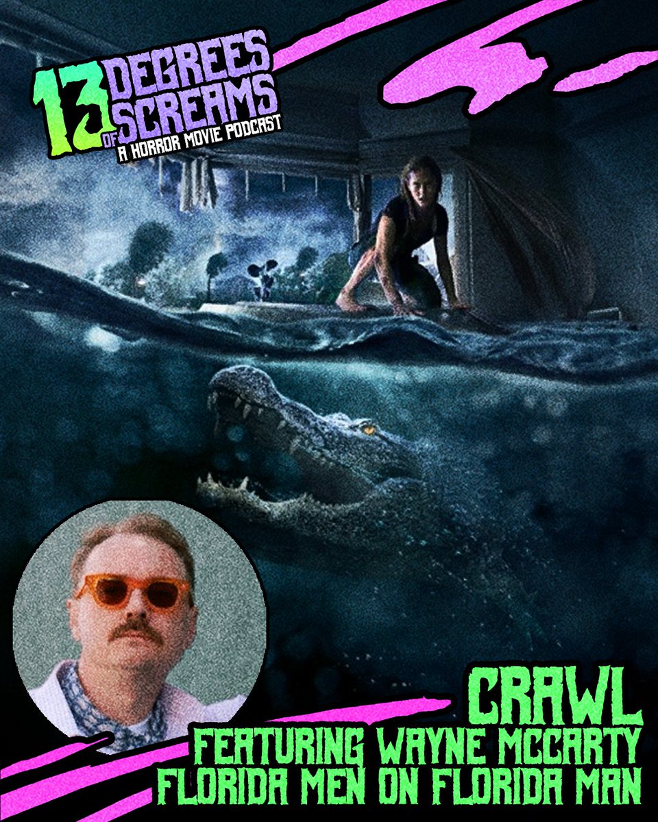 13 Degrees of Screams Podcast (@13screamspod) on Twitter photo This week, we are joined by <a href="/waynemccartyjr/">Wayne McCarty</a> from <a href="/fmofmpodcast/">Florida Men on Florida Man</a> to discuss the movie Crawl!!
#horror #horrormovie #horrorreview #MovieReview This week, we are joined by <a href="/waynemccartyjr/">Wayne McCarty</a> from <a href="/fmofmpodcast/">Florida Men on Florida Man</a> to discuss the movie Crawl!!
#horror #horrormovie #horrorreview #MovieReview