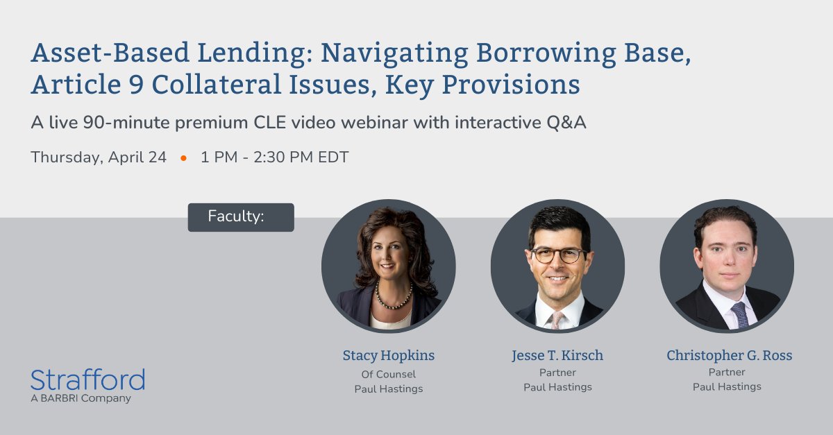 Join us for the Asset-Based Lending: Navigating Borrowing Base, Article 9 Collateral Issues, Key Provisions webinar with speakers Stacy Hopkins, Jesse T. Kirsch, &amp; Christopher G. Ross from Paul Hastings.

📅Thursday, April 24th
🕗1pm EDT

Register here:
pulse.ly/y3ksy8fcj5