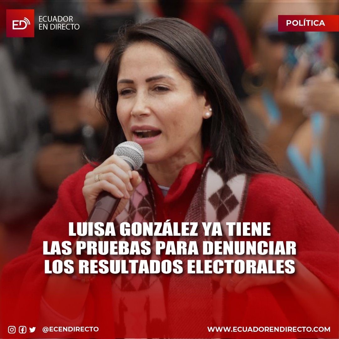 #POLÍTICA  
La presidenciable, Luisa González, anuncia que impugnará legalmente los resultados de las elecciones de abril de 2025, alegando graves irregularidades en el proceso. Denuncia fraude, malversación de recursos públicos, y exige una auditoría electoral completa.   

Más