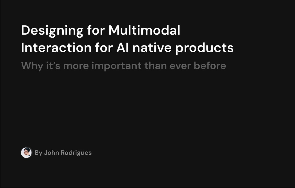 john_rodrigues_'s tweet image. In AI-native products, multimodal interactions are becoming more important than ever.

I just wrote a blog diving into why multimodal interaction matters right now

Give it a read : johnrodrigues.substack.com/p/designing-fo…

#AI #Interactiondesign