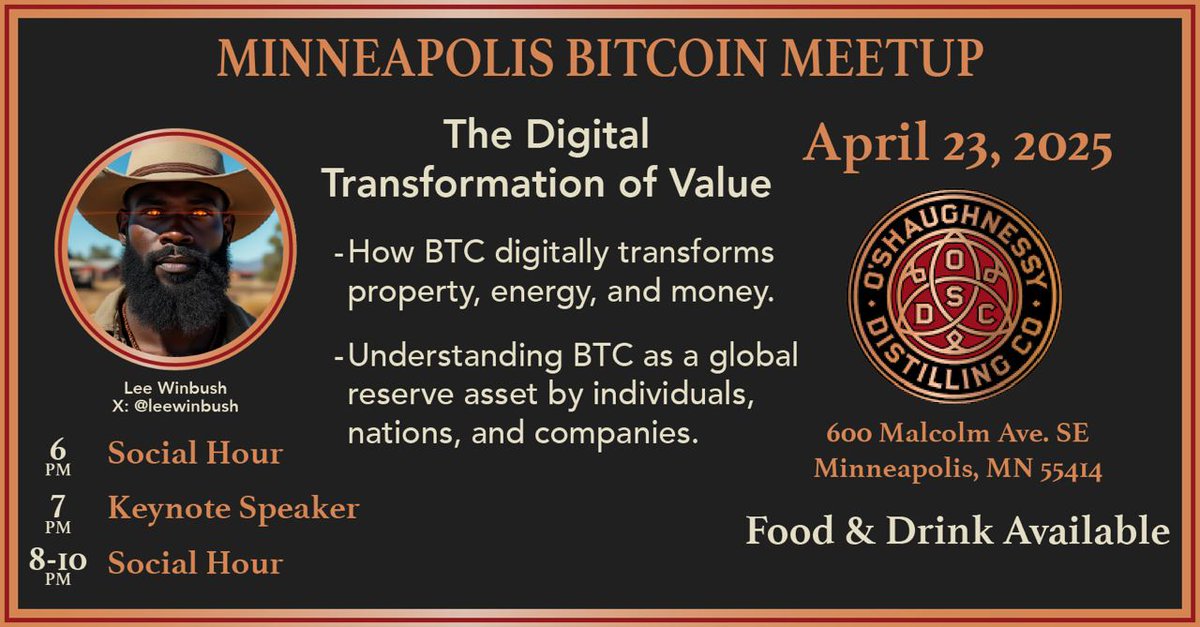 🚨 Minneapolis Bitcoin Meetup CONFIRMED!
<a href="/BitcoinersMPLS/">Bitcoiners in Minneapolis (Meetup)</a>

Date: April 23rd, 6-10pm   

<a href="/LeeWinbush/">Mister Lee</a> giving a Keynote

 Location: O'Shaughnessy Distilling Co, Minneapolis (private room upstairs)      

No RSVP necessary, food and drink available. DM me for a link to our telegram