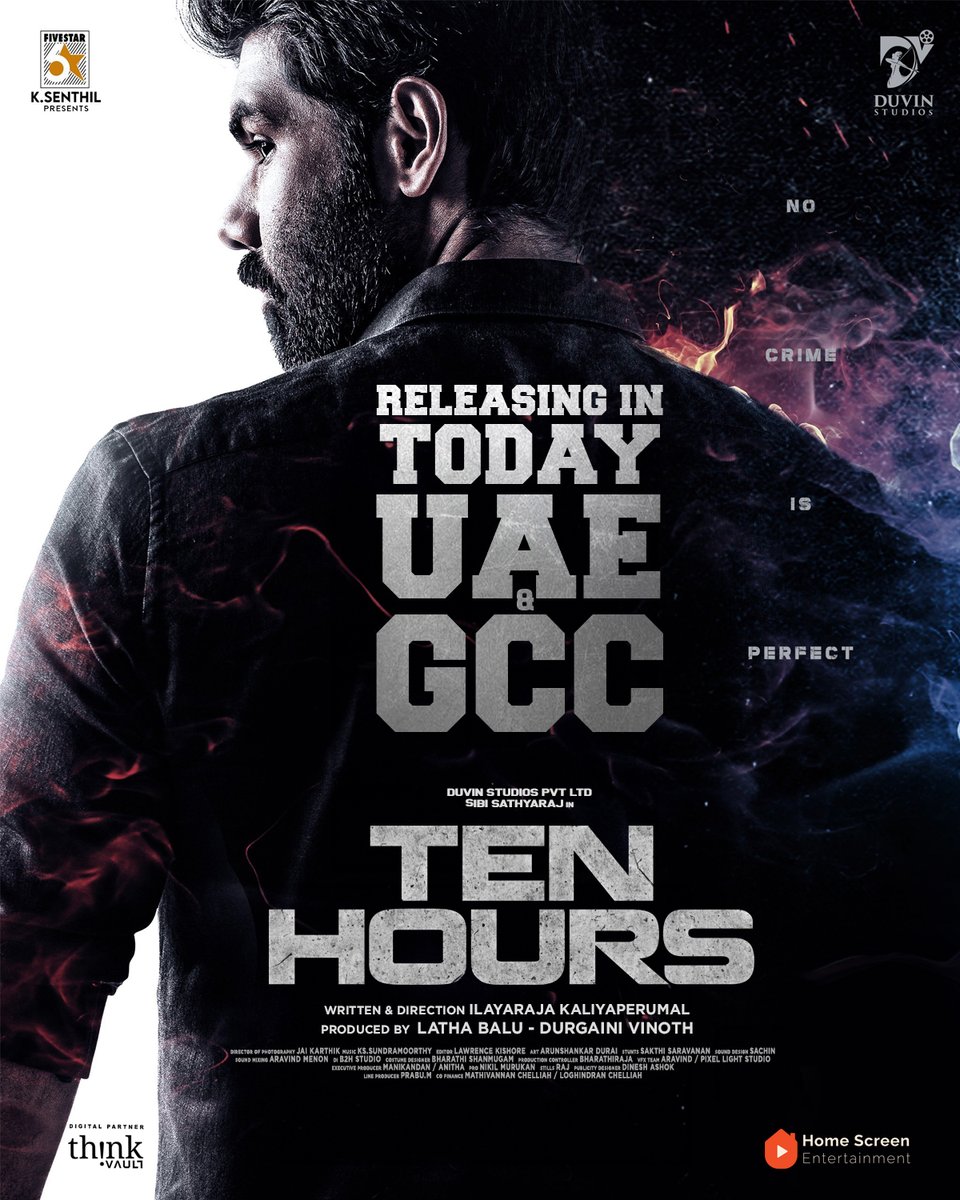 homescreenent's tweet photo. It's here! 🔥 The race against time begins TODAY!
#TenHours is now playing across the Gulf theatres.
#TenHoursFromToday
#SibiSathyaraj #5StarSenthil #IlayarajaKaliyaperumal #DuvinStudios #ThinkVault #SundaramurthyKS #Thangadurai #Kureshi #Nikhil #Kishore https://t.co/5oBzJj8UO6