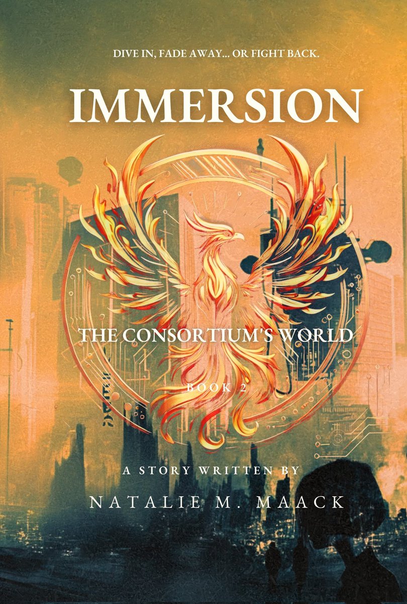 Immersion ( Consortium's World)
Genre: Sci-Fi dystopian Romance
Mission Launch: April 18th on Amazon.com
Read. Comment. Share.
Where are the sci-fi &amp; romance fans?
Check nataliemaack.wordpress.com/consortiums-wo…

#books, #scifi, #Passion, #bookrelease #dystopian #rebelion #booktrend