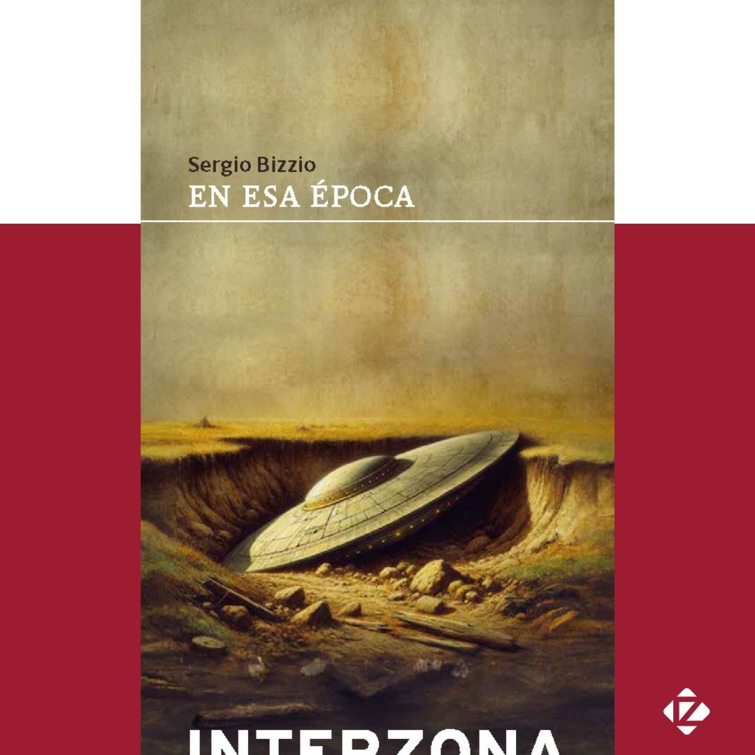 𝗡𝗢𝗩𝗘𝗗𝗔𝗗 | Sergio Bizzio

interZona presenta 𝐸𝑛 𝑒𝑠𝑎 𝑒𝑝𝑜𝑐𝑎 de 𝐒𝐞𝐫𝐠𝐢𝐨 𝐁𝐢𝐳𝐳𝐢𝐨, una unovela tan provocadora como inclasificable.

🔗 Encontra esta novedad en librerías y en nuestra web: interzonaeditora.com/catalogo/narra…