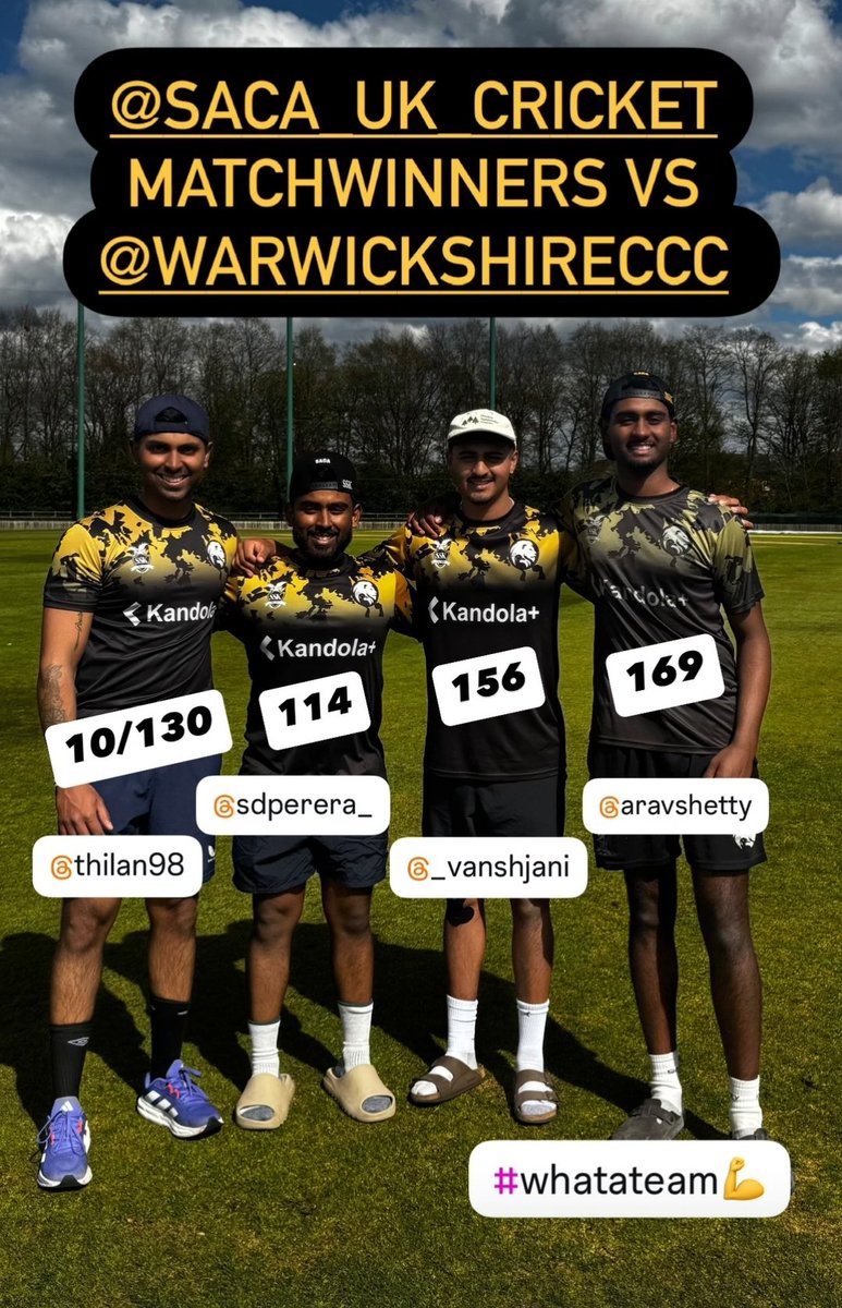 SACA (@sacauk) on Twitter photo Big day for the the SACA side with 4 match winning performances from our 405 run victory over <a href="/WarwickshireCCC/">Bears ๐</a> !!
Thilan = leading wtk taker in the 2nd XI last year
Sav has scored 10+ 2nd XI hundreds
Vansh has 3 x 100s in 3 weeks
Shetts SACA leading run scorer & wtk taker Big day for the the SACA side with 4 match winning performances from our 405 run victory over <a href="/WarwickshireCCC/">Bears ๐</a> !!
Thilan = leading wtk taker in the 2nd XI last year
Sav has scored 10+ 2nd XI hundreds
Vansh has 3 x 100s in 3 weeks
Shetts SACA leading run scorer & wtk taker