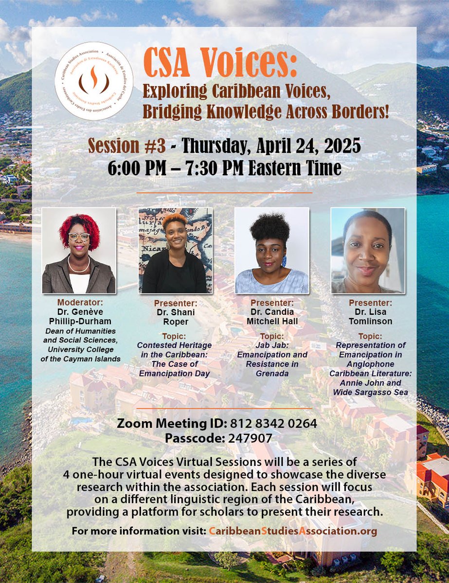 CSA Voices – Session #3: Exploring Caribbean Voices, Bridging Knowledge Across Borders!

Date: Thursday, April 24, 2025
Time: 6:00 PM – 7:30 PM Eastern Time
caribbeanstudiesassociation.org/csa-voices-ses…
