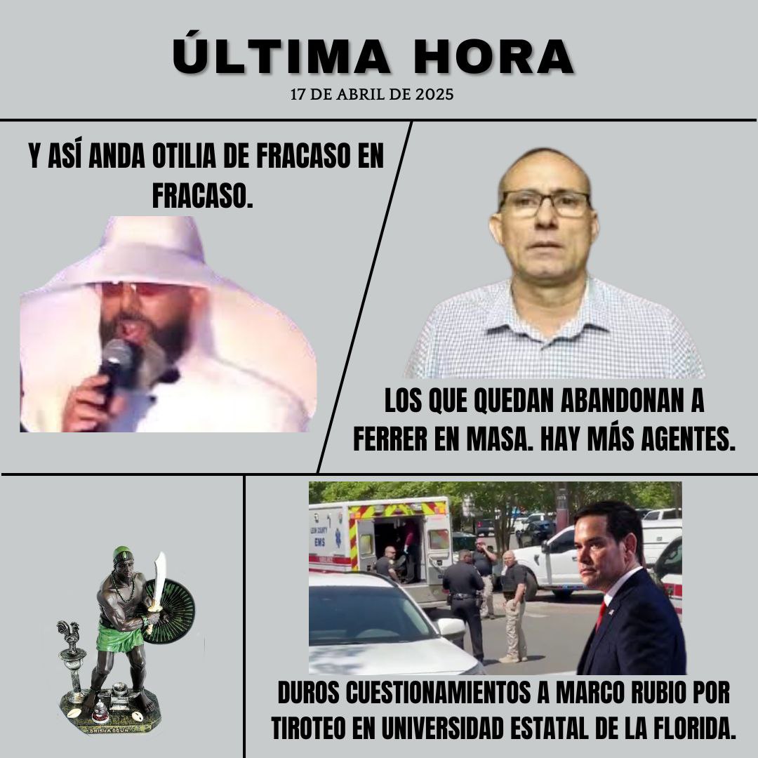 Y así anda Otilia de fracaso en fracaso, nadie lo respeta. Los que van quedando abandonan a Ferrer en masa. Hay más agentes en su casa. Duros cuestionamientos a Marco Rubio por tiroteo en Universidad Estatal de la Florida. Hoy en YouTube. #Cuba
