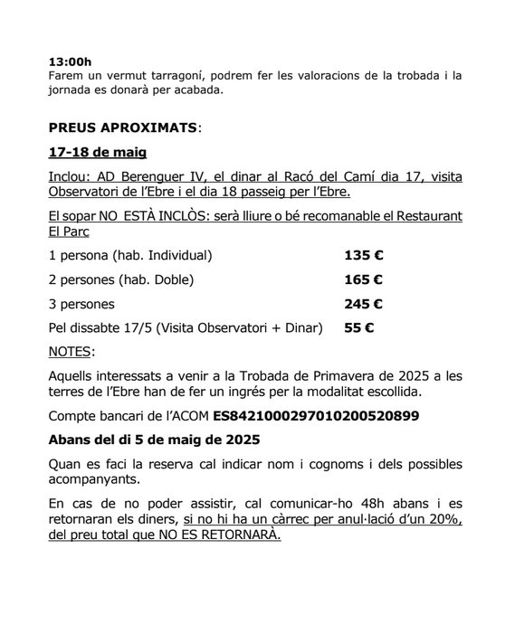 🎊 El cap de setmana del 17 i 18 de maig celebrarem la Trobada de Primavera de l’ACOM

📍 Tindrà lloc a Tortosa (el Baix Ebre)

📩 La trobada és oberta a tothom, però recordeu que cal inscriure-s’hi per mail o per telèfon

👇🏼 Aquest és el programa d’activitats