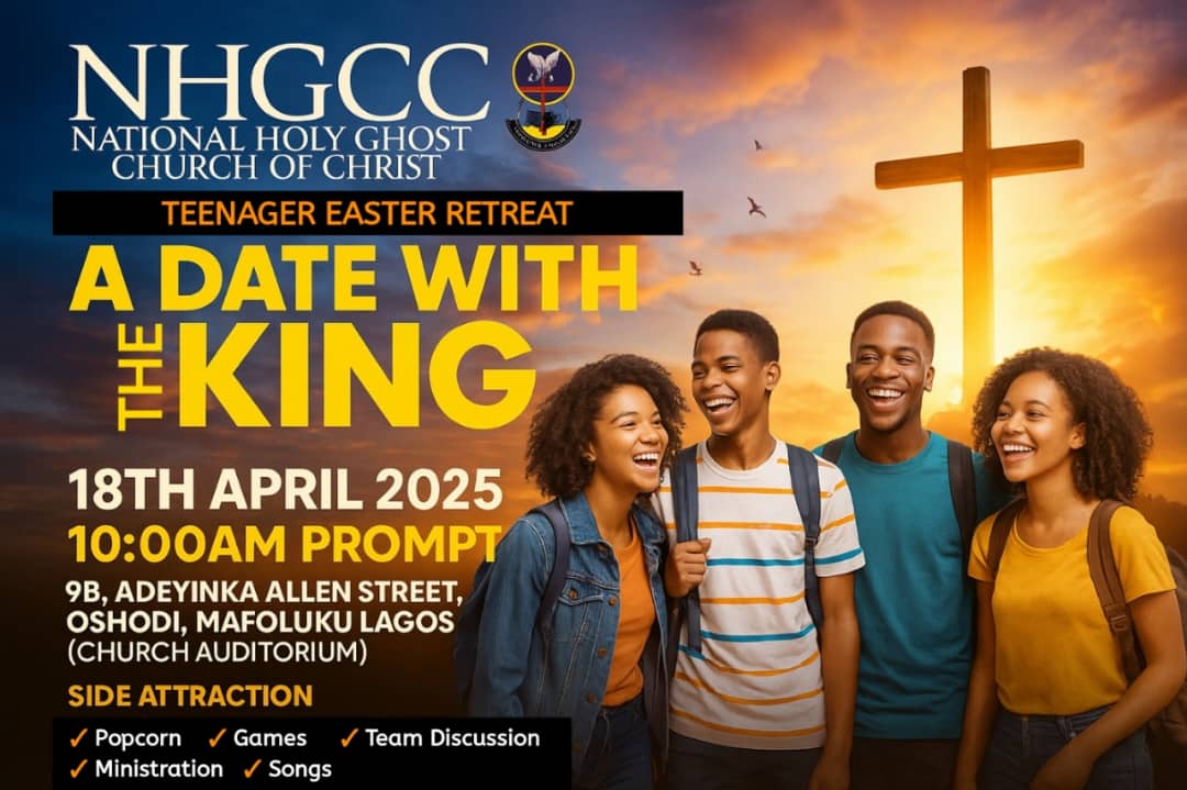 nhgccoshodi's tweet photo. Join us at National Holy Ghost Church of Christ for our Teenager Easter Retreat themed “A Date with the King”. It’s going to be a powerful time of fellowship, fun, and faith-building. Don’t miss out!
#teenretreat2025
#monthofSignsandWonders
#monthofApril
#nhgcconline https://t.co/8BwrBUKHzJ