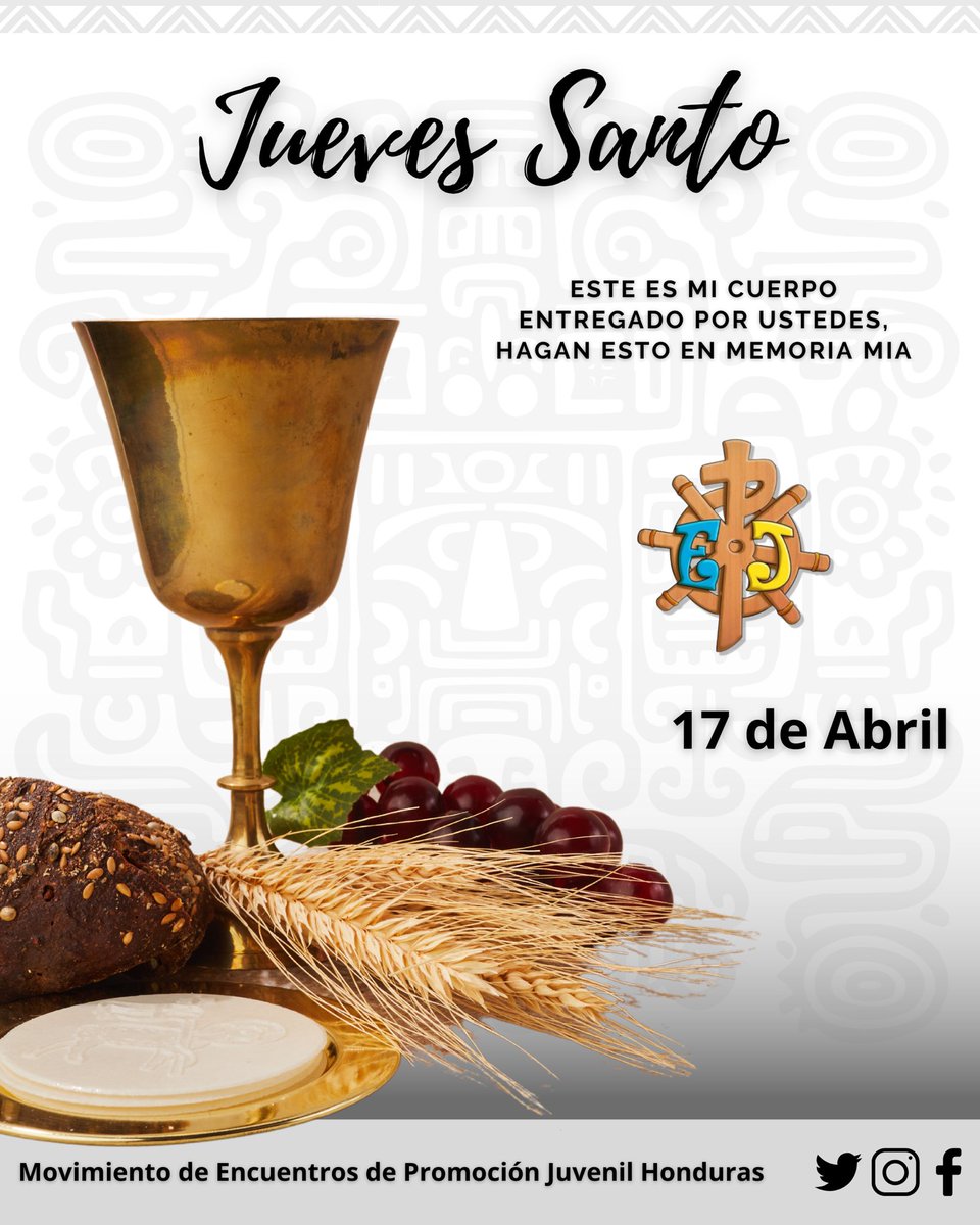 EPJHonduras's tweet photo. En este Jueves Santo recordamos el mandamiento del amor, el servicio y la entrega. Que el ejemplo de Jesús en la Última Cena inspire nuestros actos diarios. #JuevesSanto #SemanaSanta2025 https://t.co/vmykwqNT1M