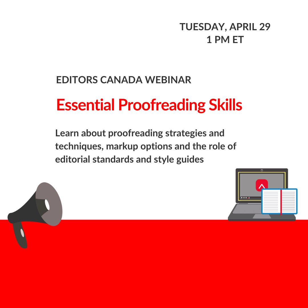 Thinking of adding #proofreading and fact-checking to your #editing services? Check out our Apr. 29 webinar with Sharon McInnis. Learn about key focus areas for proofreaders, commonly missed mistakes, markup options, the role of style guides and more: webinars.editors.ca/upcoming_webin…