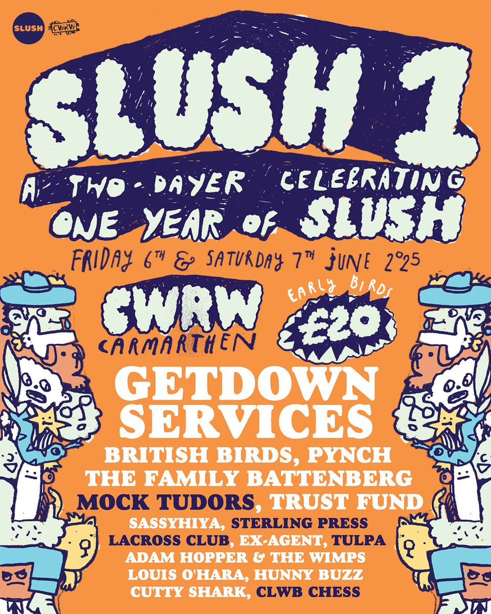 SLUSH  1 // MORE ARTISTS ADDED!

Five more bands join our birthday two-dayer at <a href="/CwrwBar/">CWRW</a> Carmarthen, including <a href="/mocktudors/">Mocktudors</a> and <a href="/sterlingpress_/">Sterling Press</a> 

Half the early bird tickets have gone! Grab yours here:

seetickets.com/event/slush-1-…

//