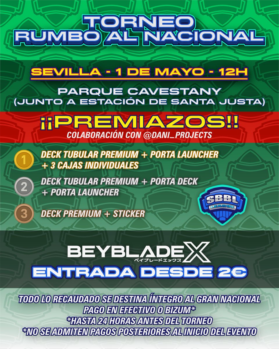 SBBLOficial's tweet photo. 🇪🇸🛣️🌀¡RUMBO AL NACIONAL!🌀🛣️🇪🇸

El día 1 de mayo a las 12:00 vamos a celebrar en Sevilla un torneo recaudatorio fuera del ranking.

Toda la info aquí👇⬇️

#SBBL #BeybladeX #NacionalSBBL #TorneosBeybladeX #BeybladeEspaña #BeybladeTournament #ベイブレードX https://t.co/C4tRIfFabO