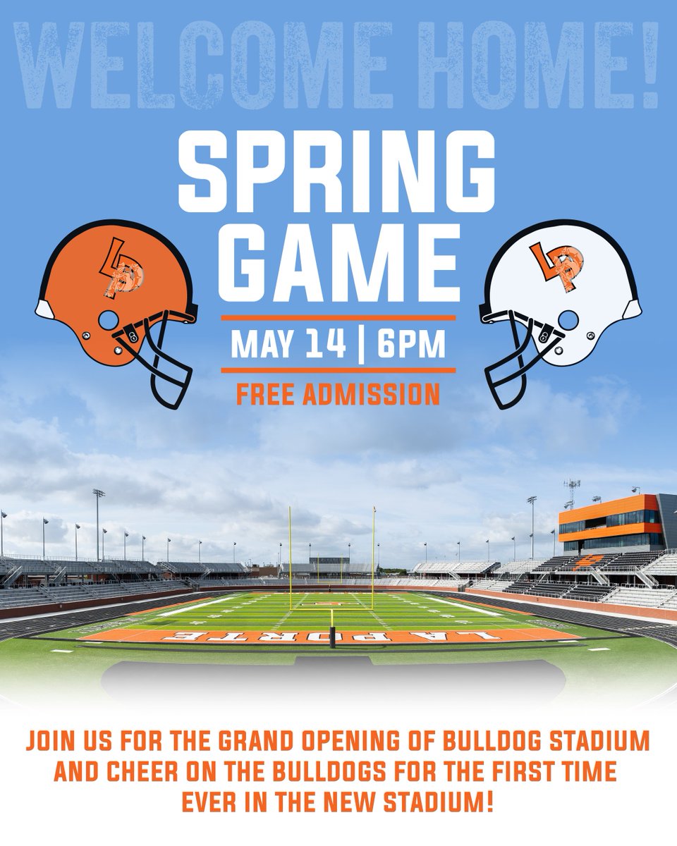 La Porte ISD (@lpisd) on Twitter photo See y'all Wednesday, May 14th for the Grand Opening of Bulldog Stadium and our Spring Football Game!! #LPLegacy #ChooseLP #BestNeverRest <a href="/LPISDAthletics/">LPISDAthletics</a> <a href="/LPDawgsFootball/">La Porte Football</a> See y'all Wednesday, May 14th for the Grand Opening of Bulldog Stadium and our Spring Football Game!! #LPLegacy #ChooseLP #BestNeverRest <a href="/LPISDAthletics/">LPISDAthletics</a> <a href="/LPDawgsFootball/">La Porte Football</a>
