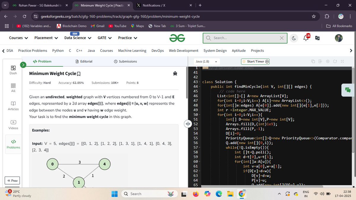 RohanPawar17062's tweet photo. Day 154 of gfg160 challenge

Problem : Minimum Weight Cycle

#gfg #gfg160 #geekstreak2024
#geekstreak2025
☺️☺️☺️ https://t.co/ihKIvWyXaA
