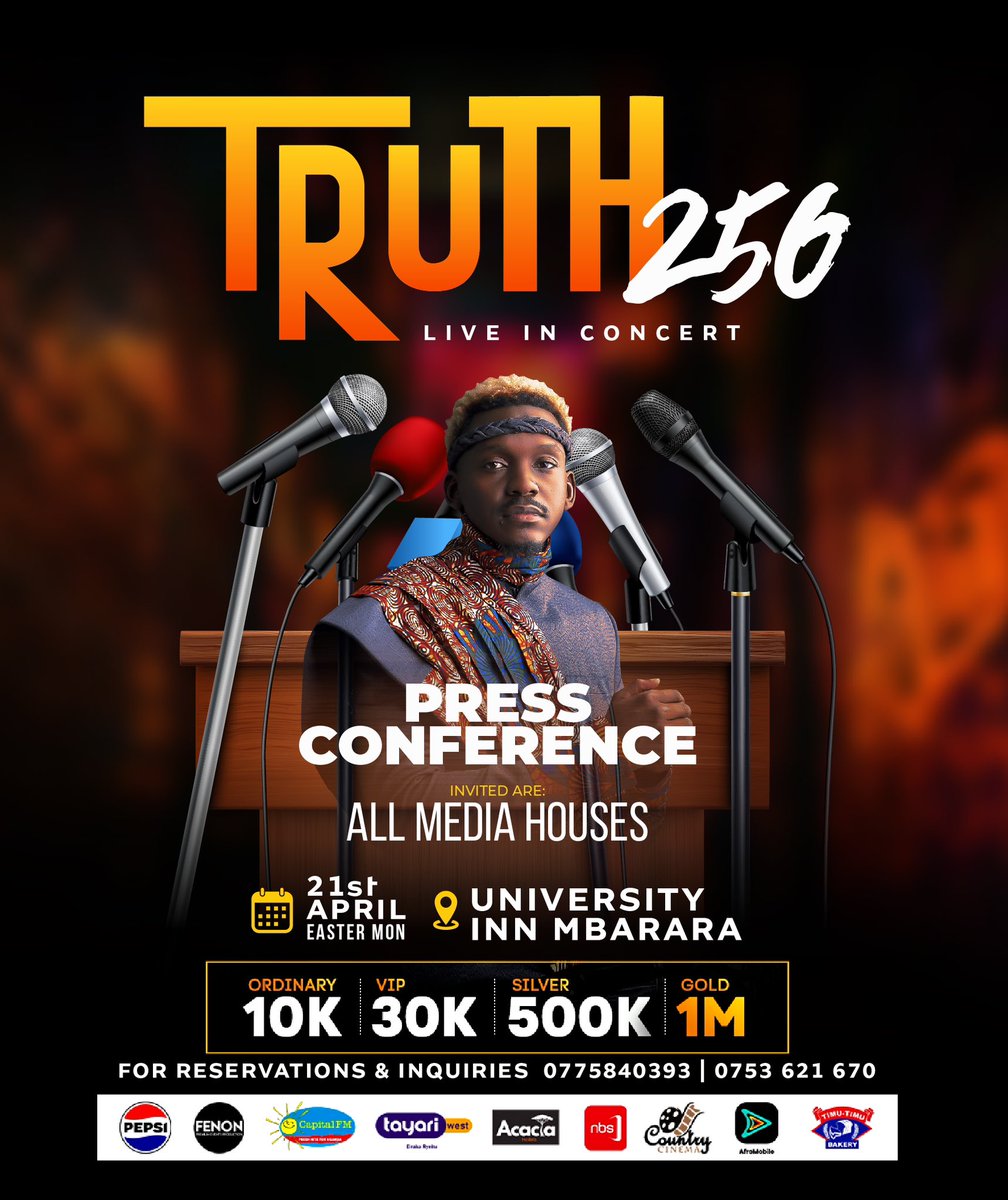 Presser 🦅
21st apirl 2025
Mbarara university inn is the venue and all media houses are welcome 🙏💪

Time :1pm sharp 

#Truth256LiveInConcert 
#mbararauniversityinn 
#26thapirl2025
