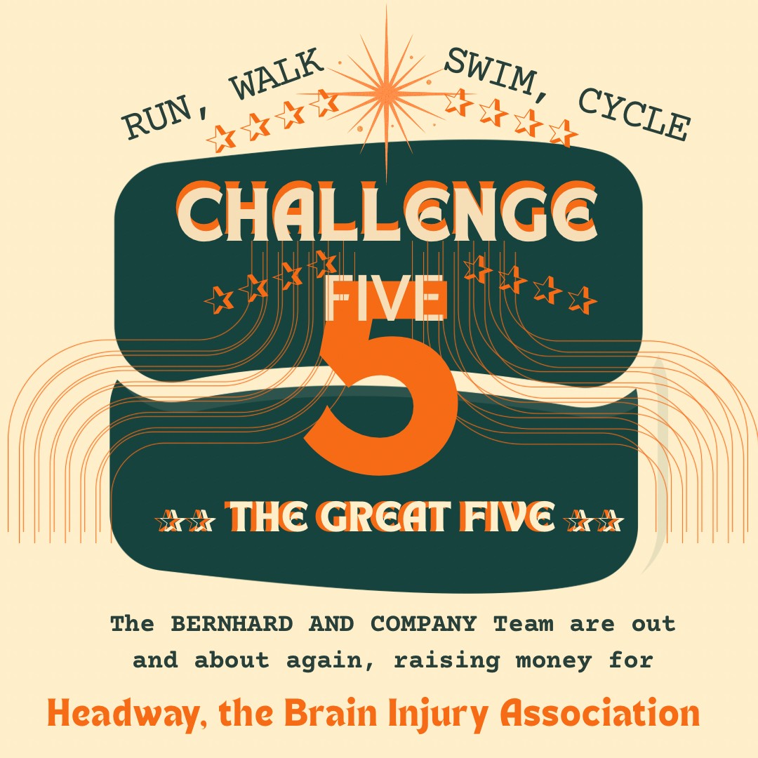 Bernhard and Company’s team is raising money for Headway, an incredible charity which provides invaluable support and resources for people affected by brain injuries. 

Every 90 seconds someone in the UK is admitted to hospital with an acquired brain injury (ABI). A brain injury