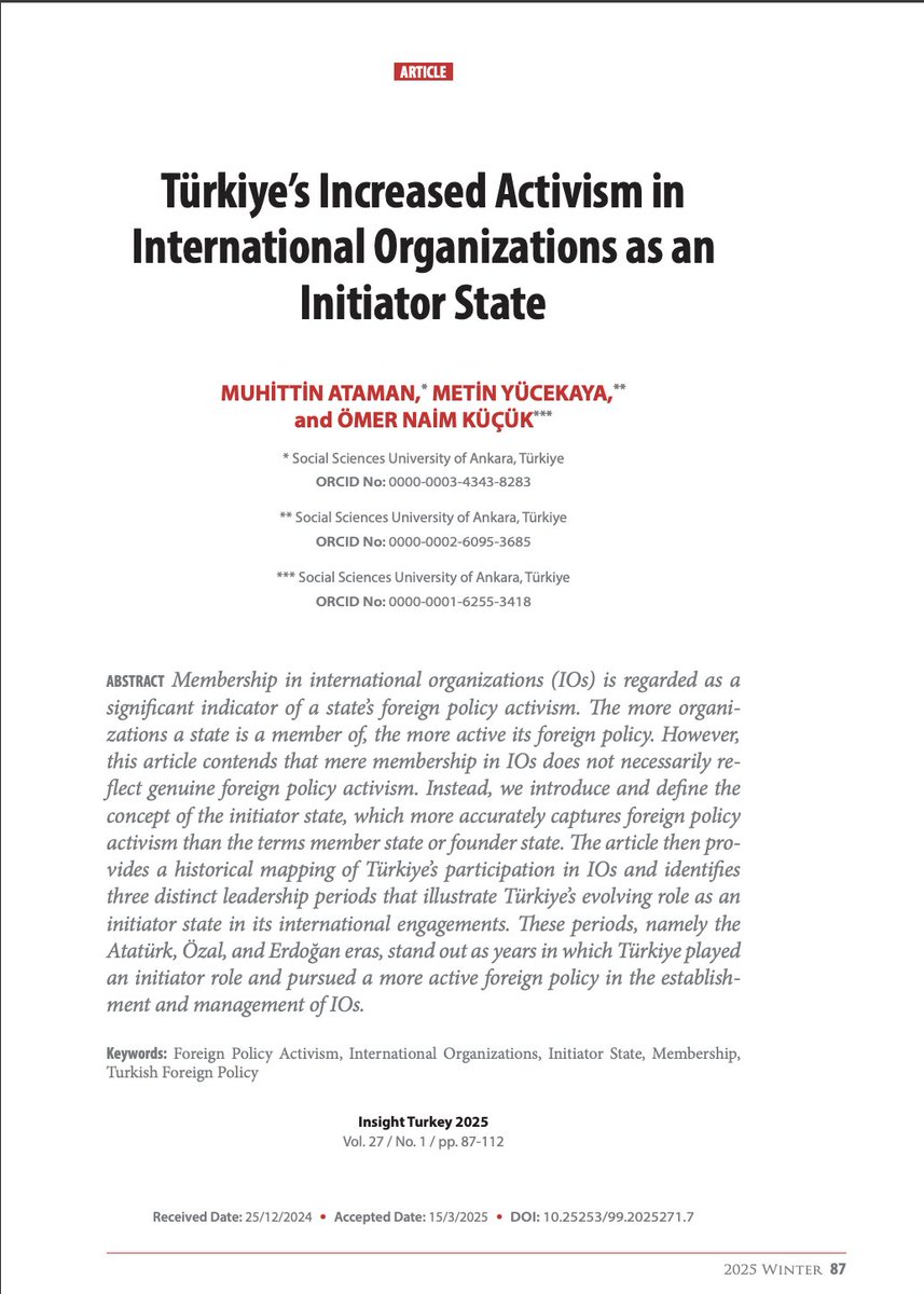 New publication alert! 🚨

Proud to share a new publication in <a href="/InsightTurkey/">Insight Turkey</a> co-authored by Prof. <a href="/MuhittinAtaman/">Muhittin Ataman</a>, Dr. <a href="/metinyucekaya/">Metin Yücekaya</a> &amp; Dr. Ömer N. Küçük

📃 Türkiye’s Increased Activism in International Organizations as an Initiator State