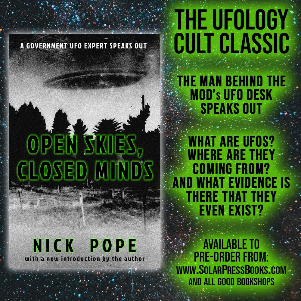 nickpopemod's tweet image. My book Open Skies Closed Minds was published nearly 30 years ago and began a process of moving the topic of UFOs from fringe to mainstream. Now reprinted with a new introduction, it explains how our rebranding from UFO to UAP was key, in the UK &amp;amp; the US.

solarpressbooks.com/products/open-…