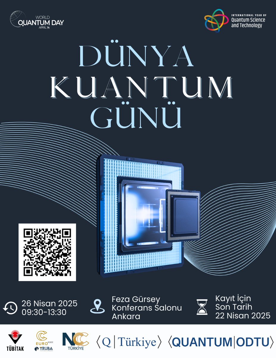 QSBODTU's tweet photo. 🚀  Dünya Kuantum Günü Etkinliği 
 📍 TÜBİTAK, Feza Gürsey Konferans Salonu, Ankara
👉 Detaylı bilgi ve kayıt için: https://t.co/N05ld8ria8
💫 NCC Türkiye ev sahipliğinde QTürkiye ve QSB ODTÜ tarafından düzenlenen etkinlikte “Dünya Kuantum Günü”nü 26 Nisan'da birlikte kutluyoruz. https://t.co/Ske14vxeT4