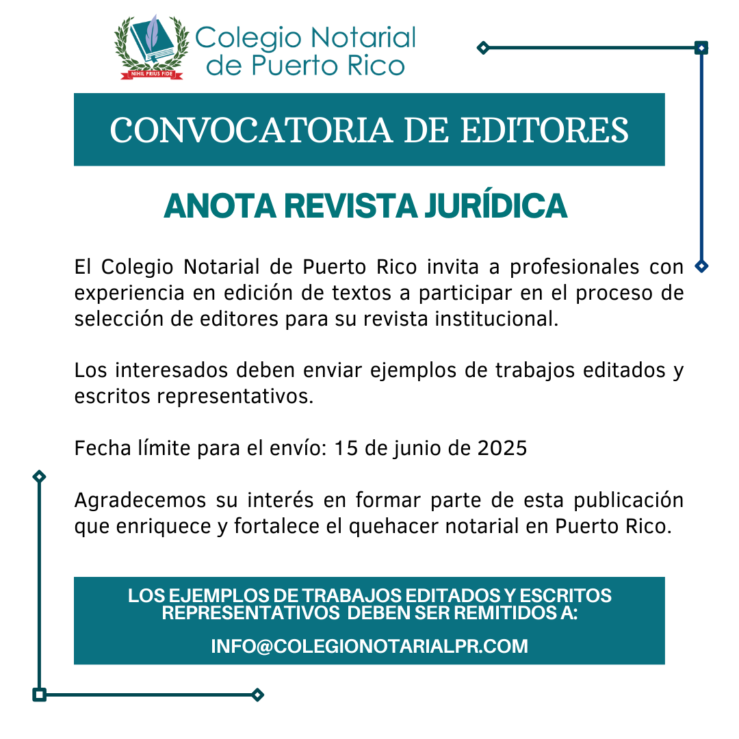 colnotarialpr's tweet photo. ¿Tienes experiencia editando textos jurídicos?

El Colegio Notarial busca editores para su revista  ANOTA.

Fecha límite: 15 de junio de 2025
Envía ejemplos de artículos editados a: info@colegionotarialpr.com

#Editores #RevistaJurídica #Convocatoria #Derecho #Notariado https://t.co/P5ds3lelIU