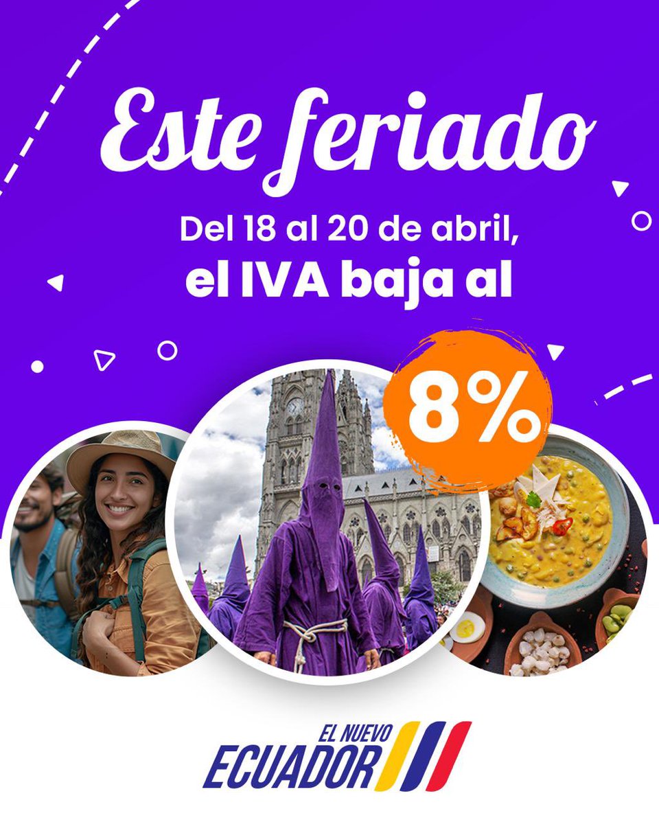 Este feriado de #SemanaSanta, del 18 al 20 de abril, el IVA baja al 8 % en servicios turísticos como:
 
✅Hospedaje 
✅Restaurantes 
✅Transporte turístico
✅Tours y mucho más 

Es la oportunidad perfecta para conocer el Ecuador. 

#ElNuevoEcuador