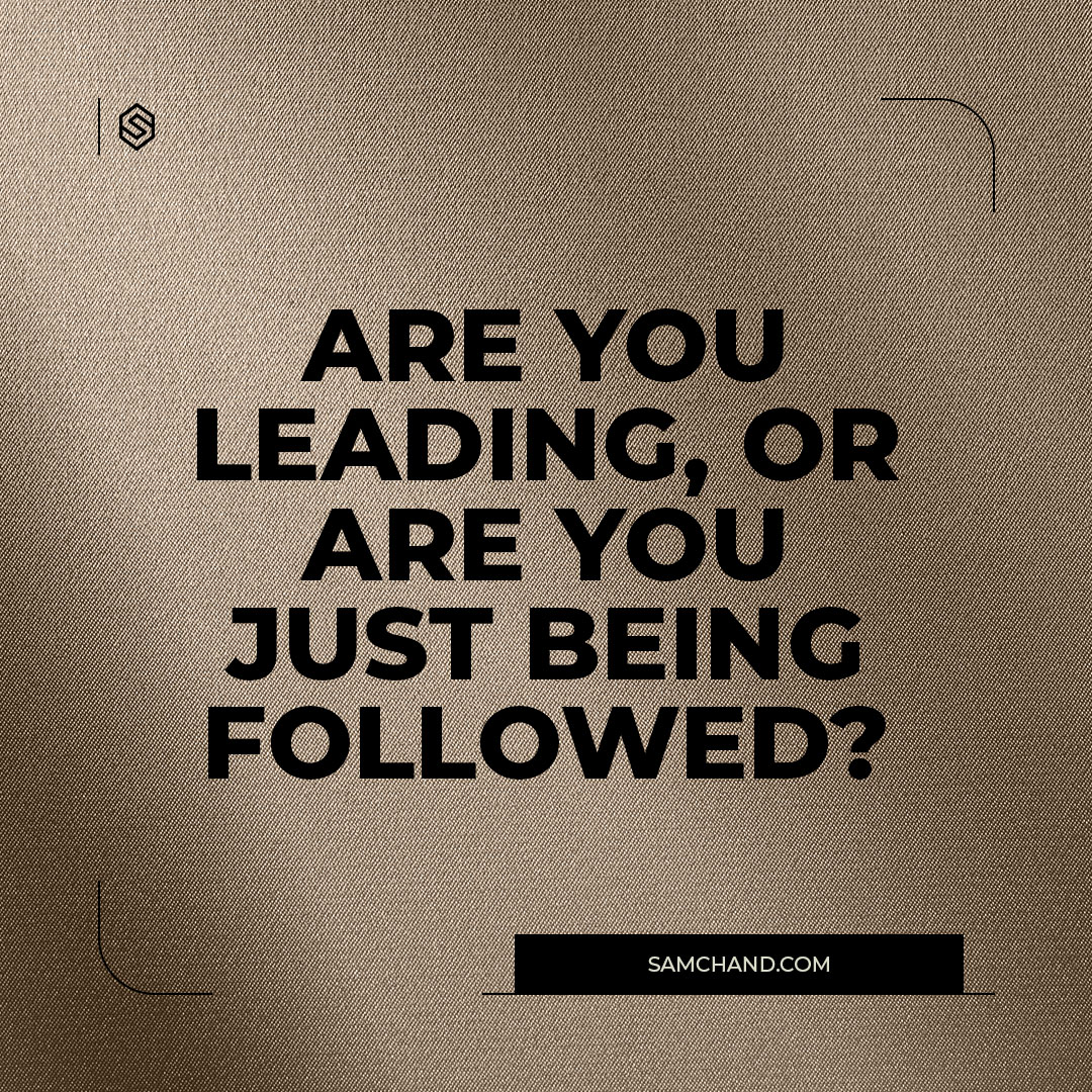 samchand's tweet photo. Not all leaders are truly leading—some are merely at the front of a moving crowd. If you were stripped of your title and authority, would people still follow you? Great leaders don’t demand loyalty; they earn it by embodying vision, character, and authenticity. https://t.co/Y4RFu2kxhE