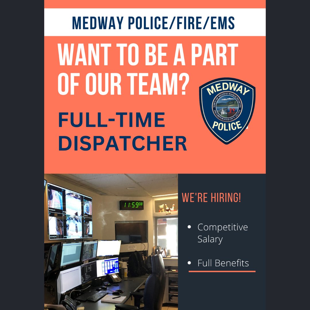 Medway Police (@medwaypolice) on Twitter photo We are seeking a full-time dispatcher for Police/Fire/EMS. Applicants must be able to work under stressful conditions and have the inherent ability to multitask in emergencies. Job posting: bit.ly/3FWakGS. Contact Cheryl Houle, HR Manager, at choule@townofmedway.org. We are seeking a full-time dispatcher for Police/Fire/EMS. Applicants must be able to work under stressful conditions and have the inherent ability to multitask in emergencies. Job posting: bit.ly/3FWakGS. Contact Cheryl Houle, HR Manager, at choule@townofmedway.org.