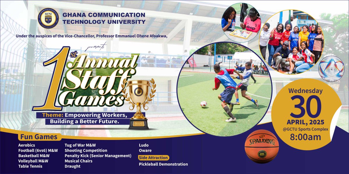 gctuonline's tweet photo. Get ready for a variety of exciting activities🎉🎊at the GCTU 1st Annual Staff Games on Wednesday, 30th April, 2025, at the GCTU'S sports complex at 8 am prompt.
See you there!!😎
#StaffGames
#AnnualStaffGames
#Empoweringworkers 
#GCTU https://t.co/MGG4J9PA8z