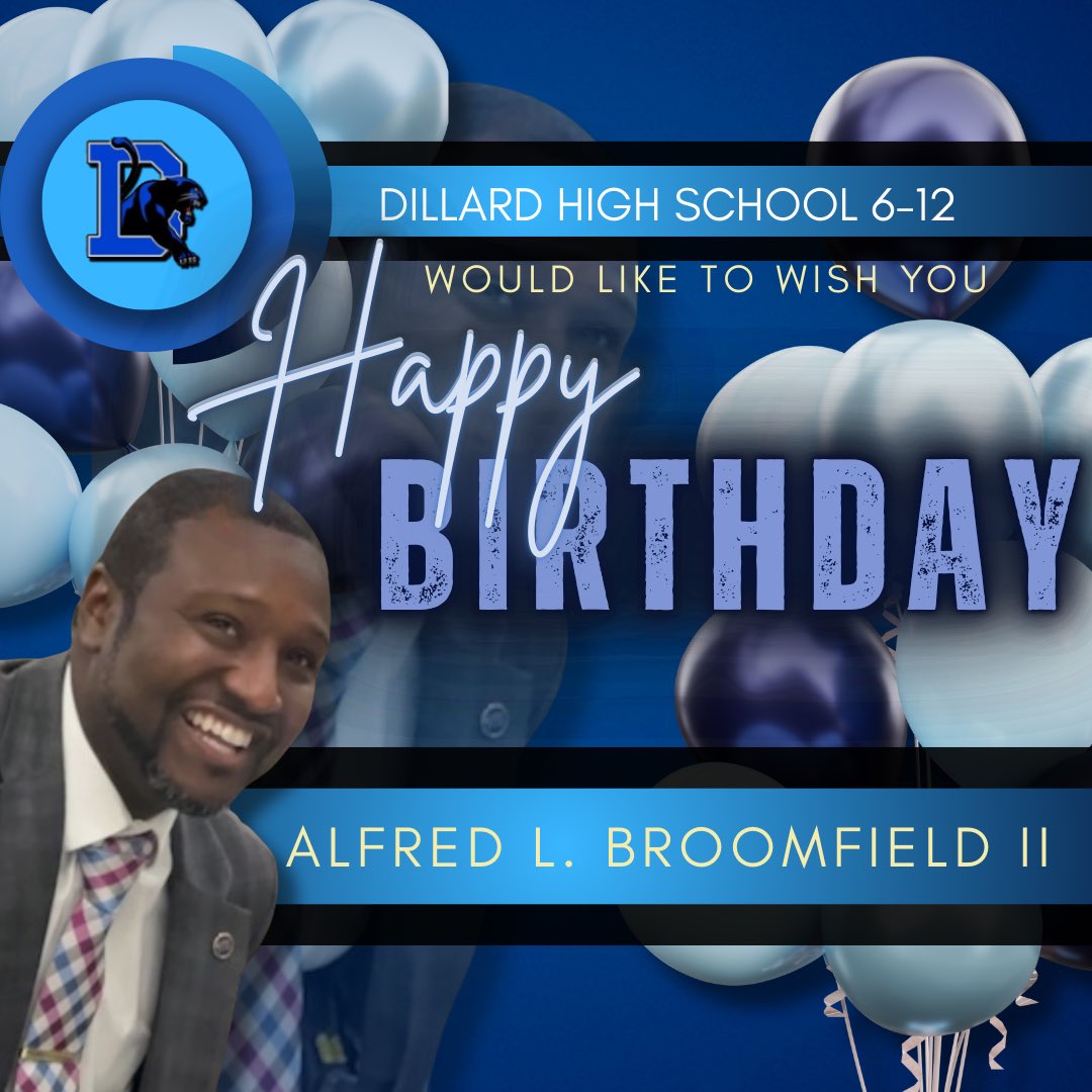 Dillard_HS's tweet image. Panther Nation would like to wish our leader Mr. Broomfield a Happy Birthday!! It’s not an option. No exceptions, No excuses!! @abroomsville