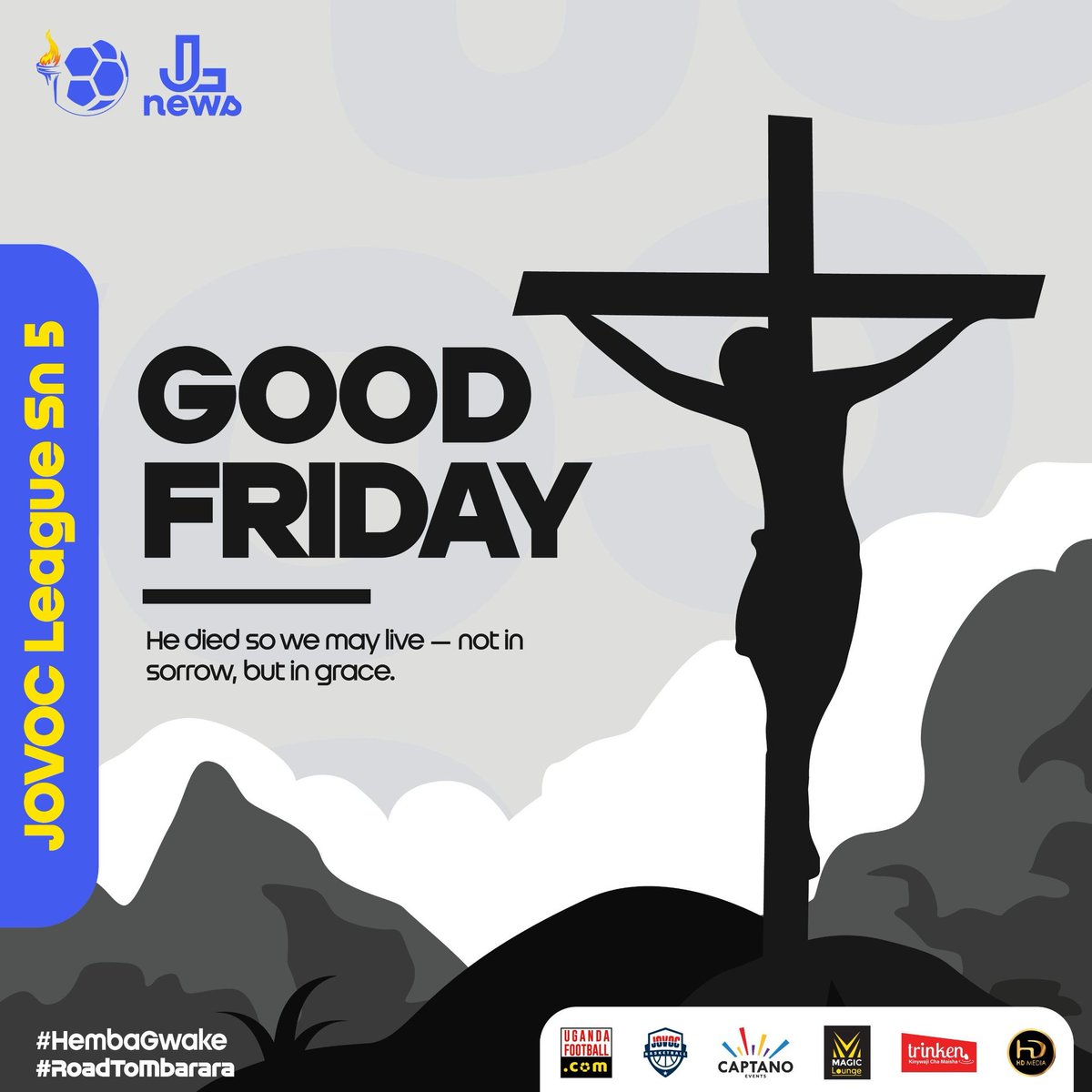 THE JOVOC LEAGUE (@thejovocleague) on Twitter photo From the Jovoc League, we wish you a peaceful and blessed Good Friday.
Let’s reflect on the spirit of sacrifice, hope, and renewal.
Graphics by <a href="/ViktaQ/">Mwebembezi</a>
#GoodFriday
#HembaGwake5
#Road2Mbarara From the Jovoc League, we wish you a peaceful and blessed Good Friday.
Let’s reflect on the spirit of sacrifice, hope, and renewal.
Graphics by <a href="/ViktaQ/">Mwebembezi</a>
#GoodFriday
#HembaGwake5
#Road2Mbarara