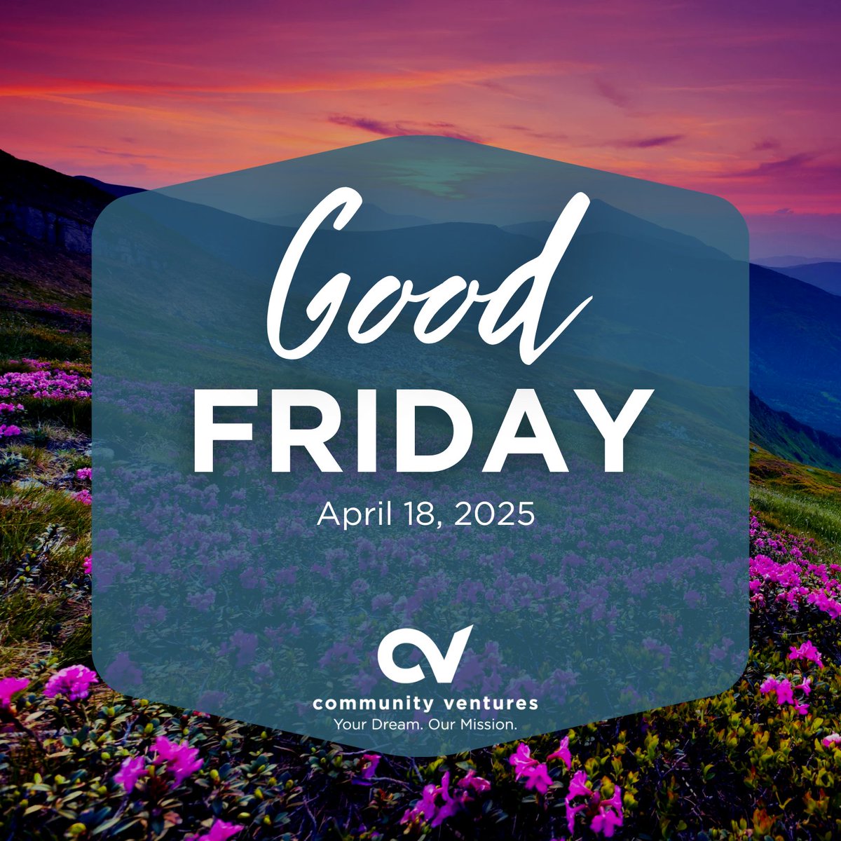 🌟✨ Our offices will be closed tomorrow, April 18, for Good Friday. Wishing you a peaceful holiday. Happy Good Friday from Community Ventures—we'll reconnect on Monday, April 21! 🙏💙 #CVKY #GoodFriday