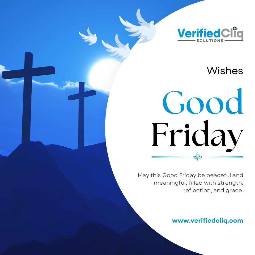 VCliq Solutions (@vcliqsolutions) on Twitter photo 🙏 Good Friday Wishes from VerifiedCliq Solutions 🙏
Wishing you and your loved ones a peaceful and meaningful Good Friday. ✝️
🌐 verifiedcliq.com
📧 hello@verifiedcliq.com
#GoodFriday #Peace #Hope #Faith #GoodFridayWishes #VerifiedCliq #VerifiedCliqSolutions 🙏 Good Friday Wishes from VerifiedCliq Solutions 🙏
Wishing you and your loved ones a peaceful and meaningful Good Friday. ✝️
🌐 verifiedcliq.com
📧 hello@verifiedcliq.com
#GoodFriday #Peace #Hope #Faith #GoodFridayWishes #VerifiedCliq #VerifiedCliqSolutions