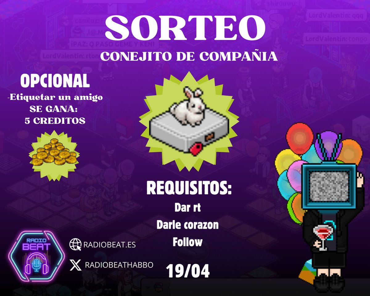 💯SORTEO RADIOBEAT💯

🐰CONEJITO DE COMPAÑÍA🐰

📢REQUISITOS:
❤️DAR LIKE 
🔁 RT
✅SEGUIRNOS EN TW 

🟡OPCIONAL ETIQUETAR A UN AMIGO (SI GANAS, SE LLEVA 5CR)🟡

 📅TERMINA EL DIA 19 DE ABRIL📅

⭐¡SUERTE!⭐
 
❤️RADIOBEAT DIFERENTE A TODAS, IGUAL A TI❤️