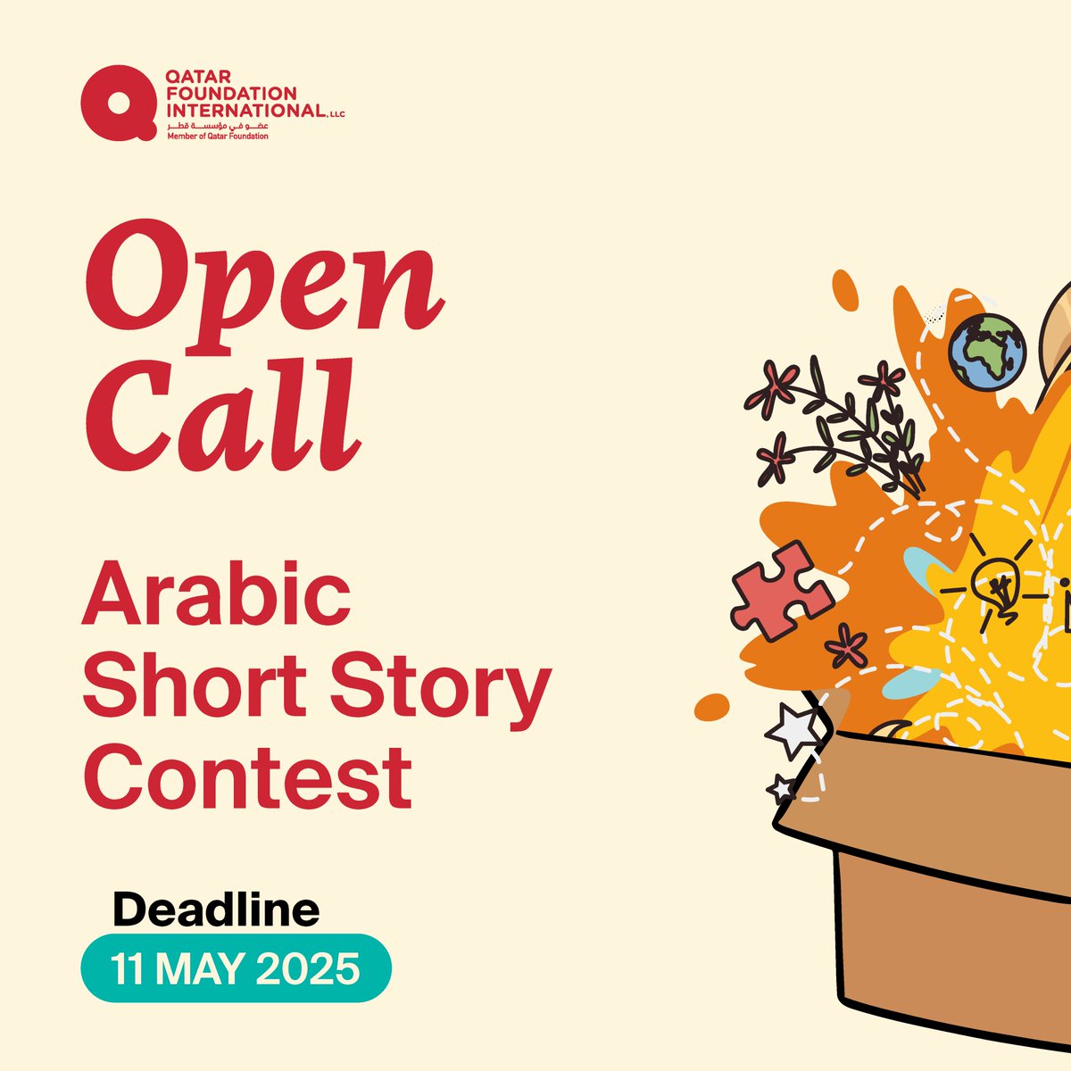 📢 Calling All Educators: the Arabic Short Story Contest is Open! 

Encourage your students to write a short story (200-250 words) in Arabic about a box found in an attic. 

Deadline: 5.11.2025
Apply here: bit.ly/4ib0qi7