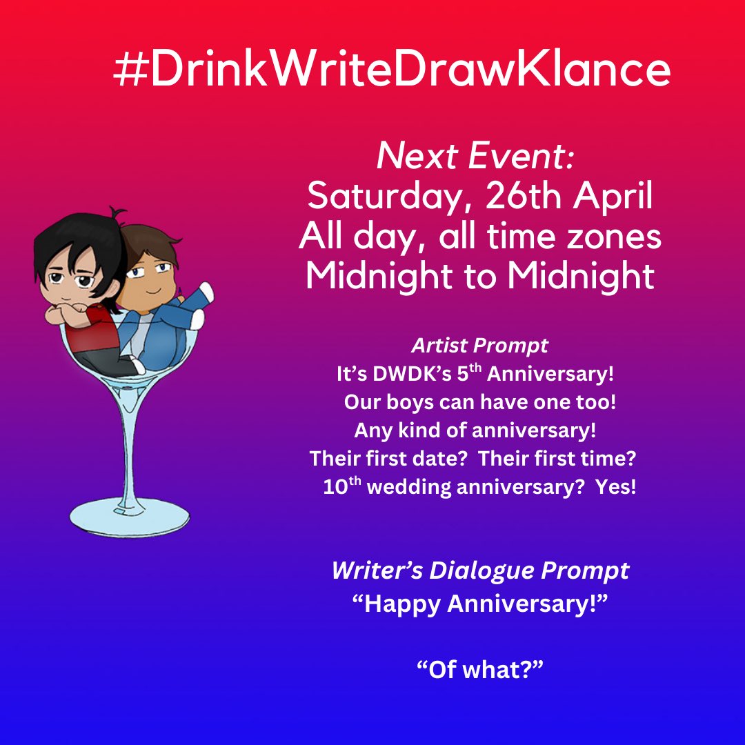 DWDKlance's tweet image. It’s our Fifth Anniversary!  Hard to believe five years ago, @crazyrandomhap1 suggested that @devoosha should get drunk and write, thus creating DWDK!  

Join us 26th April all day and tag us if you create and post and #DrinkWriteDrawKlance