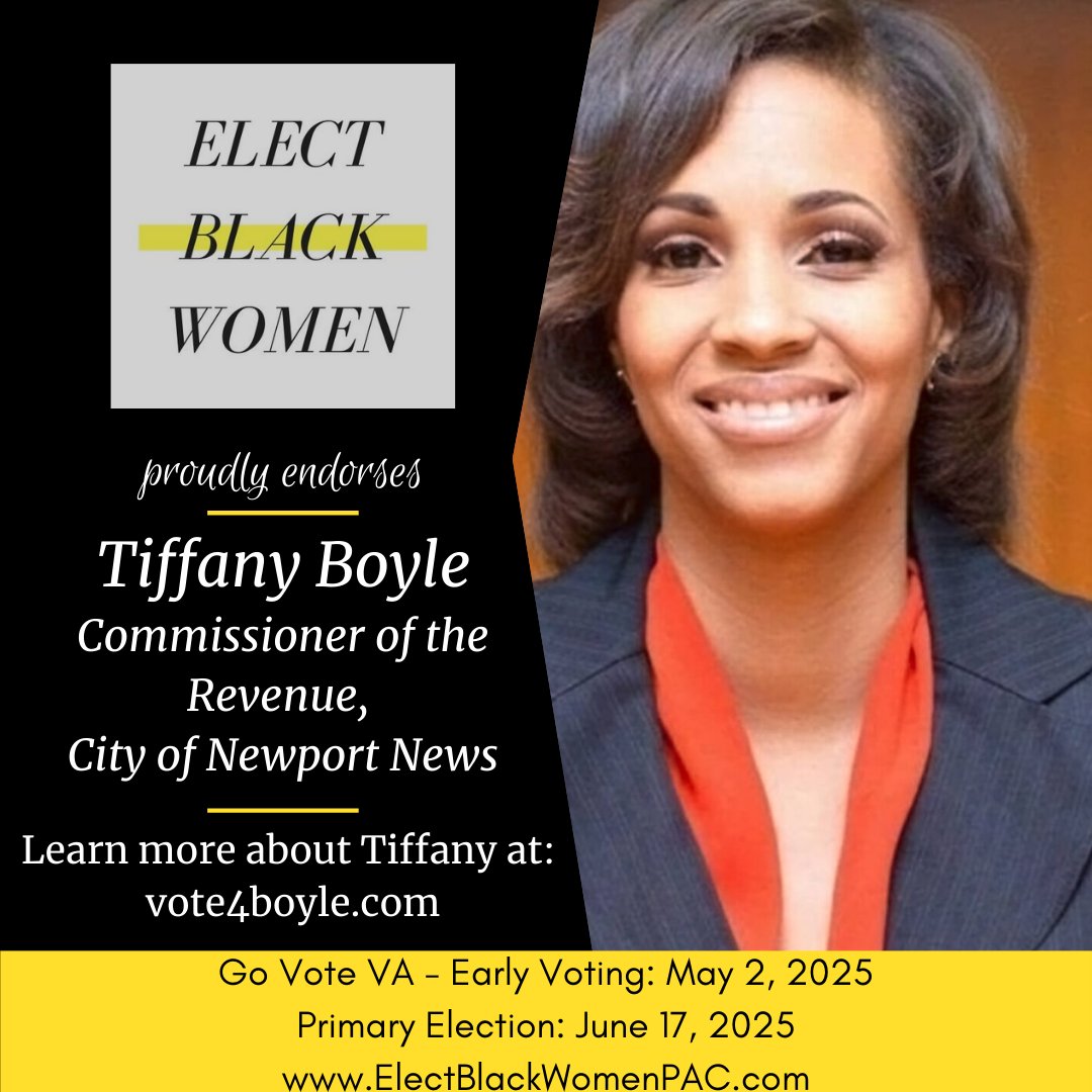 Elect Black Women PAC endorses Tiffany Boyle, Commissioner of the Revenue in VA!

Elected in 2017, Tiffany made history as the first African American woman to ever hold this role in Newport News—a true trailblazer and leader.

Donate: ow.ly/PULo50VCL74

#ElectBlackWomen