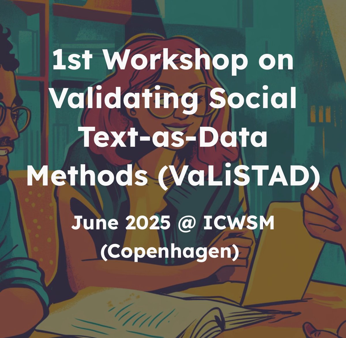 chklamm's tweet image. 🕵️♀️ Join us for the first "Validating Social Text-as-Data Method" workshop (June 23, 2025, Copenhagen) at ICWSM sites.google.com/view/valistad2…