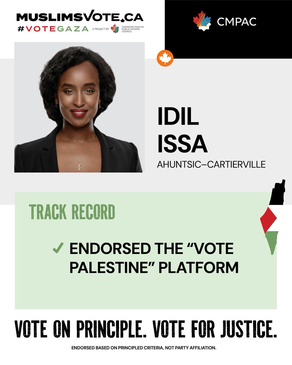 MuslimsVote2025's tweet photo. CMPAC proudly endorses Idil Issa in Ahuntsic–Cartierville for her principled leadership on Gaza
🤝 Endorsed the Vote Palestine platform
Learn more about Idil Issa: https://t.co/AldxrCfd5M
#VoteForGaza https://t.co/GbKT6NLMsC
