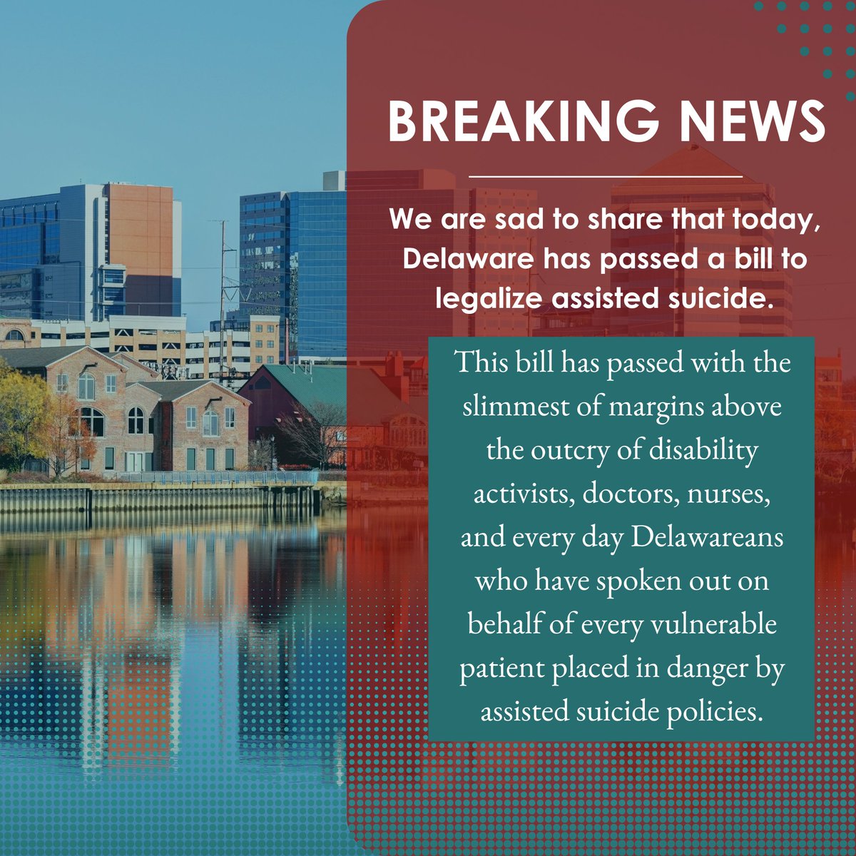 BREAKING NEWS: Delaware has passed a bill to legalize assisted suicide. 

This bill now moves to the Governor's desk, and he has unfortunately stated publicly that he supports assisted suicide. 

We will continue our efforts to educate the Governor and encourage his move to