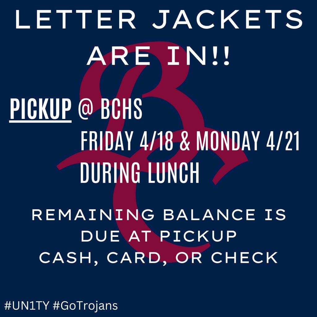 📢🎉Letter Jackets are In!!

 ⚠Pickup Information 
📍BCHS Cafeteria 
📅Friday, 4/18 
📅Monday, 4/21 
⏰11:30 am - 1:00 pm 
⚠Balance Due 
💲Cash, Card, or Check 

#UN1TY🔗 
#GoTrojans🔴🔵