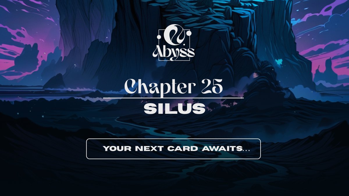 CHAPTER 25: SILUS

Standing at the foot of Silus, you gaze at its awe-inspiring architecture.

You sense ancient power and feel its pulse… daring you to enter its depths.

Your next card awaits.

abyss.cards