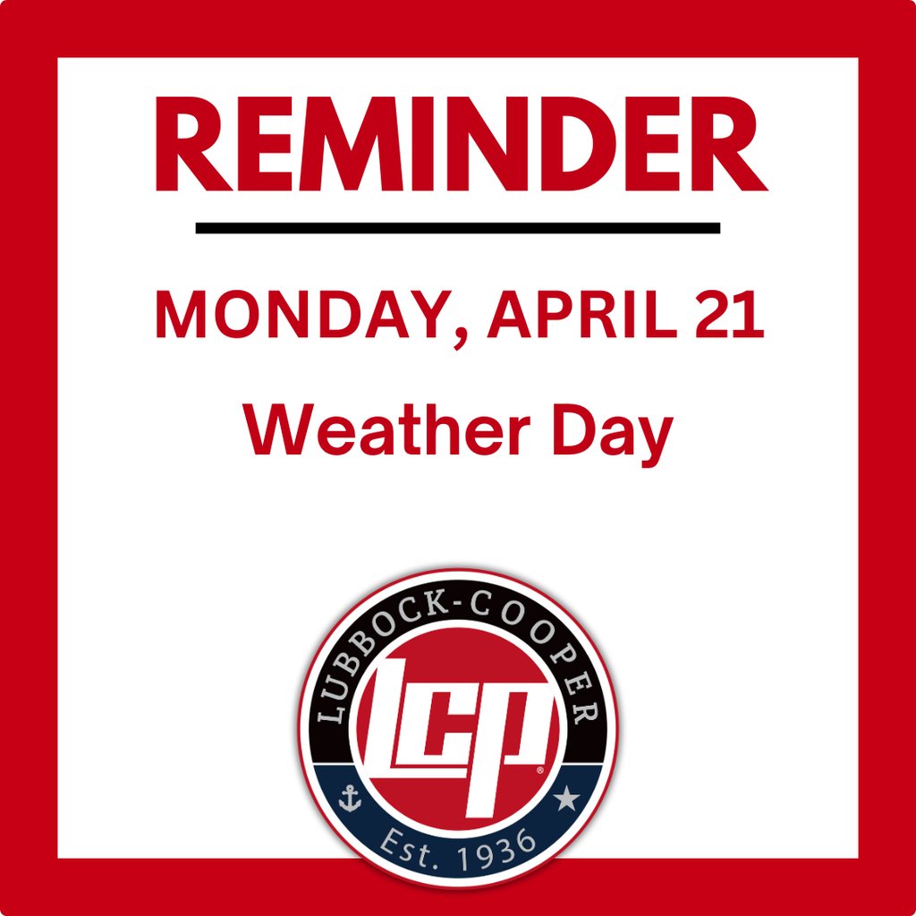 Friday, April 18 is a student and staff holiday, and Monday, April  21 is a pre-scheduled weather day. All LCISD campuses and offices will be closed on these dates. Enjoy the holiday weekend, Pirates and Patriots!