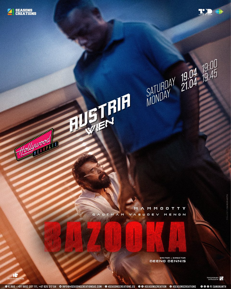 Truth Global Films (@truthglobalofcl) on Twitter photo #Bazooka #Austria🇦🇹
<a href="/4SeasonCreation/">4Seasons Creations AS</a>
<a href="/mammukka/">Mammootty</a> <a href="/SamadTruth/">SAMAD TRUTH</a> #Mammootty #GauthamVasudevMenon #DeenoDennis #Saregama #TheatreOfDreams #SamadTruth #TruthGlobalFilms #Bazooka #Austria🇦🇹
<a href="/4SeasonCreation/">4Seasons Creations AS</a>
<a href="/mammukka/">Mammootty</a> <a href="/SamadTruth/">SAMAD TRUTH</a> #Mammootty #GauthamVasudevMenon #DeenoDennis #Saregama #TheatreOfDreams #SamadTruth #TruthGlobalFilms