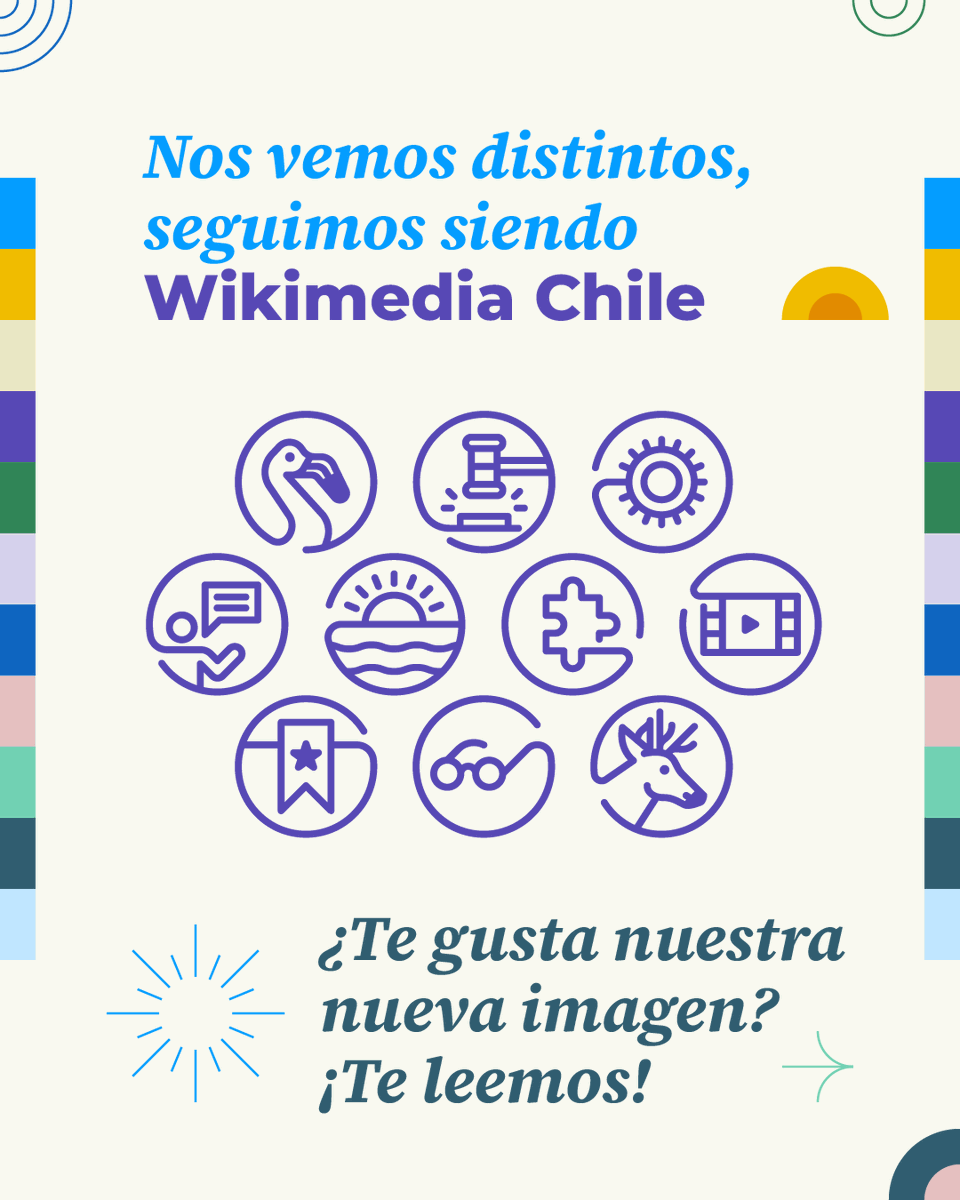 Con ustedes...nuestra nueva imagen ✨

Hoy estrenamos oficialmente nueva identidad visual, un gran paso en nuestra historia de más de 10 años impulsando el conocimiento libre en Chile, a través de las plataformas #Wikimedia.

¿Qué te parece? ¡Te leemos! 👀