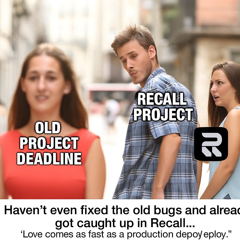 Luckyman6886's tweet image. Haven’t even fixed the old bugs and already got caught up in Recall 😩
Love really comes as fast as a production deploy.
#DevLife #AI #RecallProject #ProgrammerHumor #TechMeme