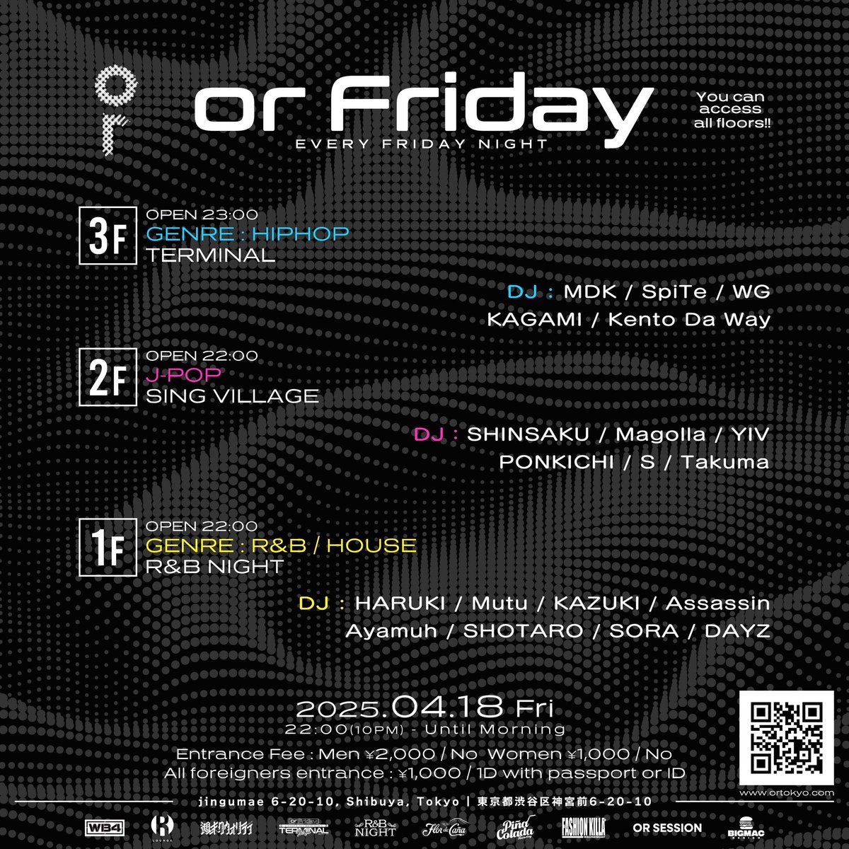 ORが手がける毎週金曜日のイベント OR FRIDAYが4月からリニューアル！！
これまでに無いジャンルレスなパーティーを誰もが楽しめるようにお届け。
リニューアル3回目の4/18(金)は3F フロアはorのレギュラーイベントTERMINALがHIP HOP 、R&amp;B を中心にお馴染みのメンバーでお届け！
2F はSING